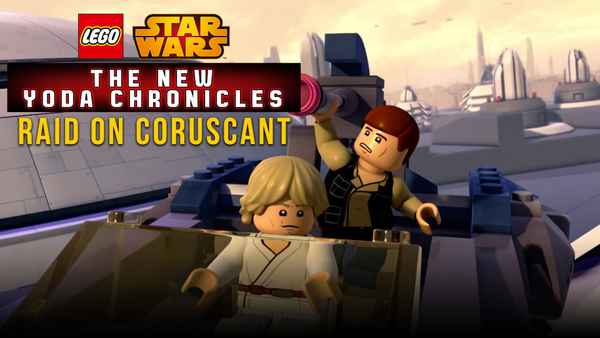 LEGO Star Wars: The New Yoda Chronicles - Raid on Coruscant Poster 3