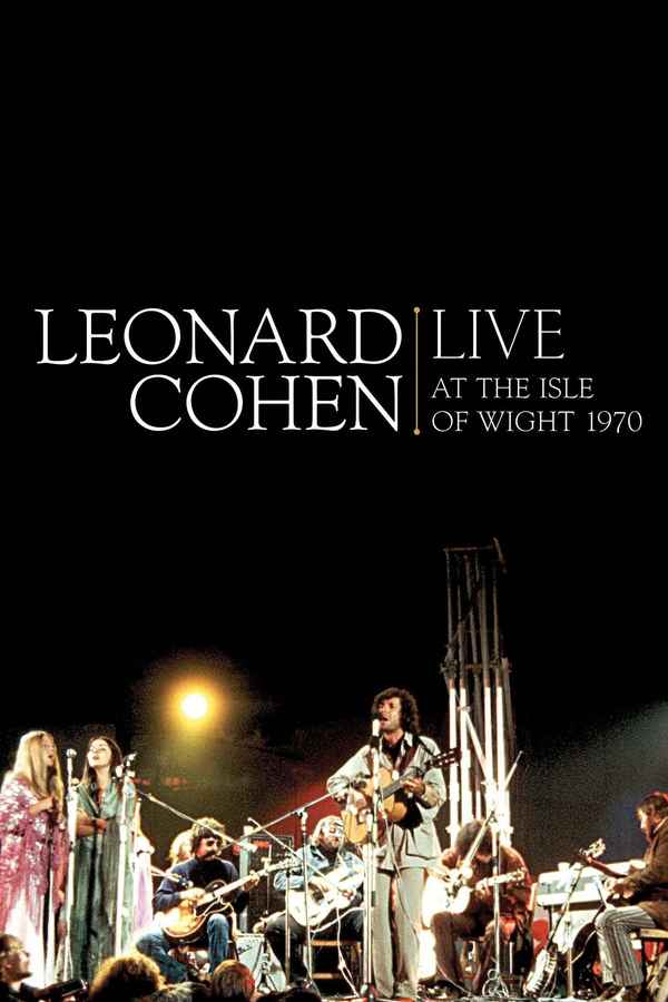Leonard Cohen: Live at the Isle of Wight 1970 Poster 1