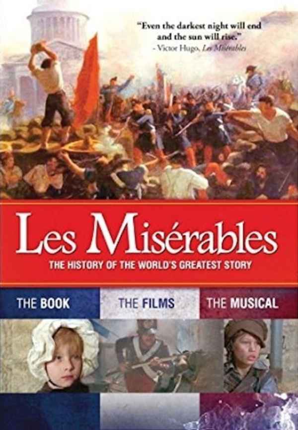 Les Misérables: The History of the World's Greatest Story Poster 5