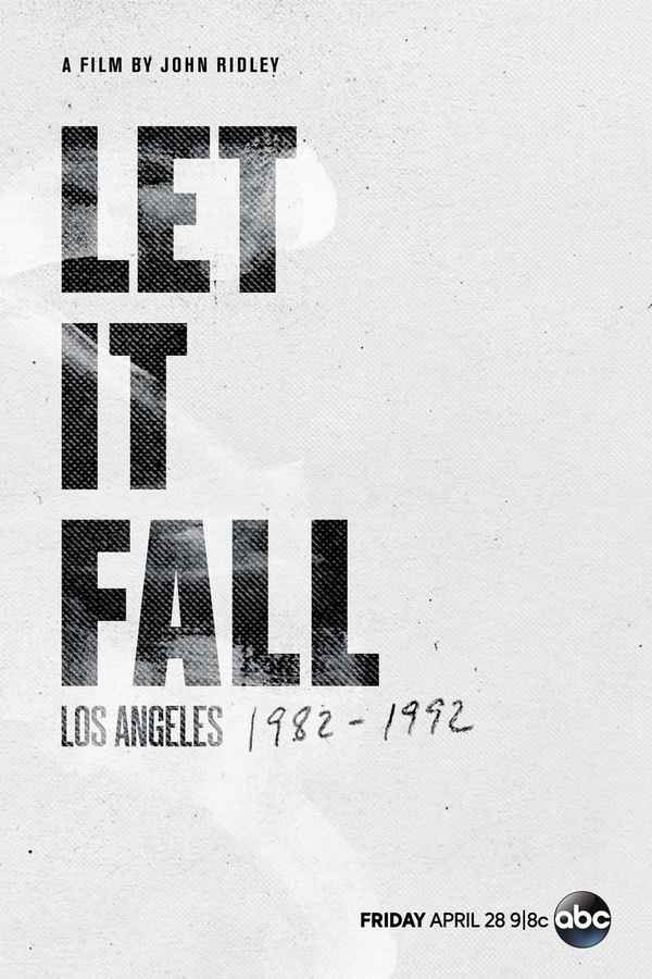 Let It Fall: Los Angeles 1982-1992 Poster 6