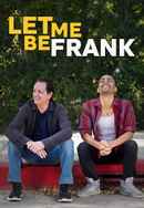 Let Me Be Frank Poster 6