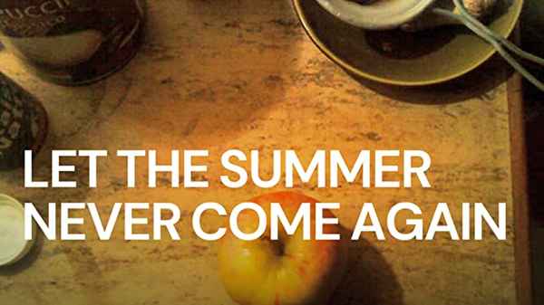 Let the Summer Never Come Again Poster 2