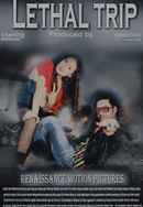 Lethal Trip Poster 2