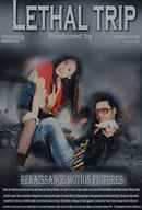 Lethal Trip Poster 1