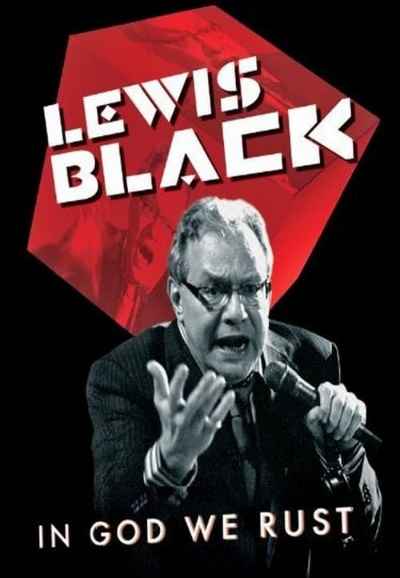 Lewis Black: In God We Rust