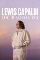 Lewis Capaldi: How I'm Feeling Now Poster 1