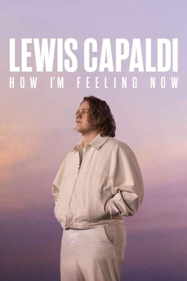 Lewis Capaldi: How I'm Feeling Now Poster 1