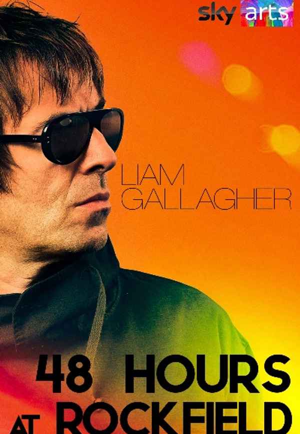 Liam Gallagher: 48 Hours at Rockfield Poster 4