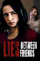 Lies Between Friends Poster 1