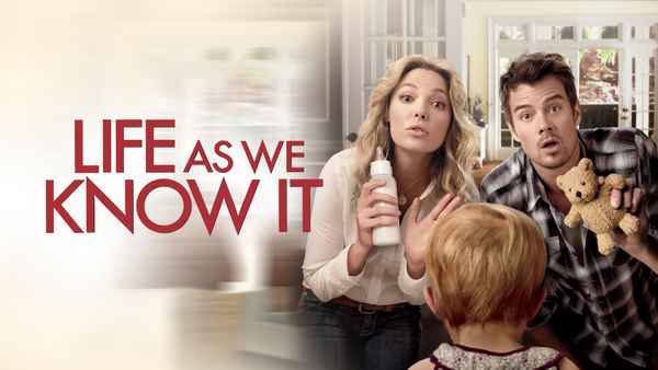 Life As We Know It Poster 1