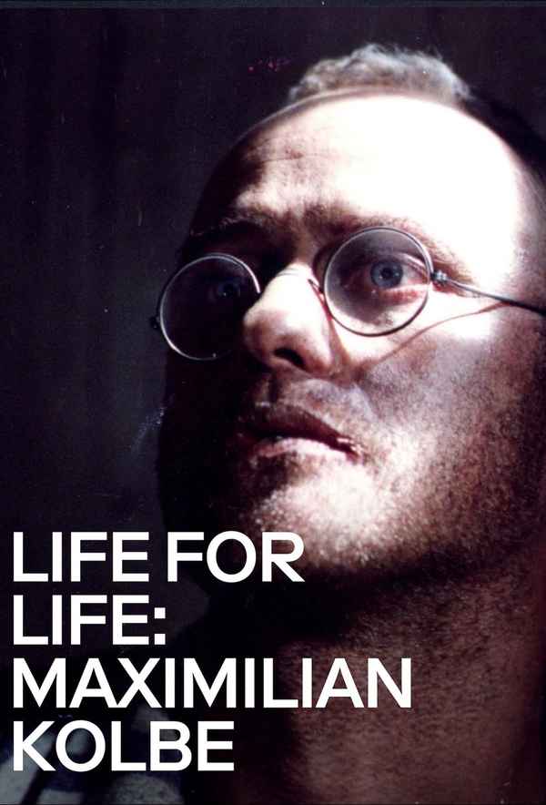 Life for Life: Maximilian Kolbe Poster 6
