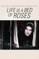 Life Is a Bed of Roses Poster 7