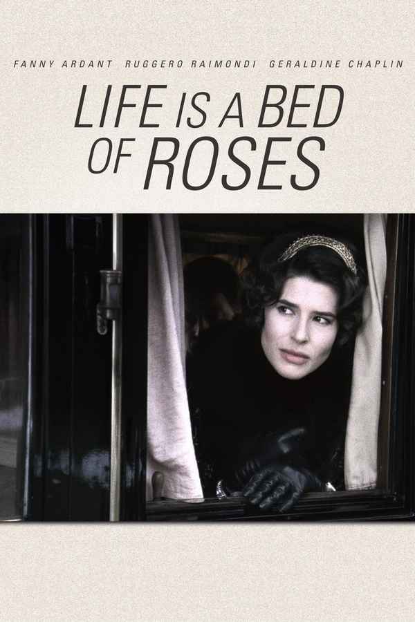 Life Is a Bed of Roses Poster 7