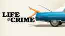 Life of Crime Poster 7