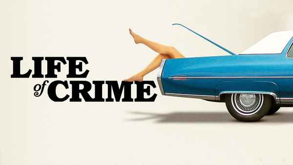 Life of Crime Poster 7