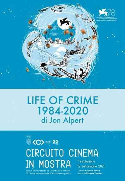 Life Of Crime 1984-2020