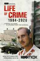 Life Of Crime 1984-2020 Poster 5