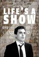 Life's a Show Poster 4