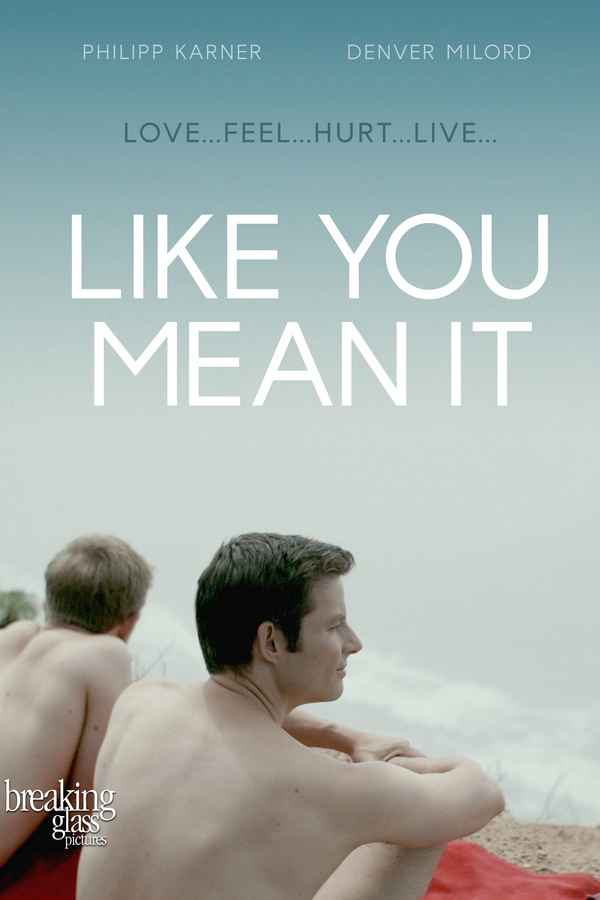 Like You Mean It Poster 6