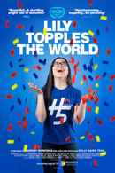 Lily Topples The World Poster 6