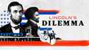 Lincoln's Dilemma Poster 3
