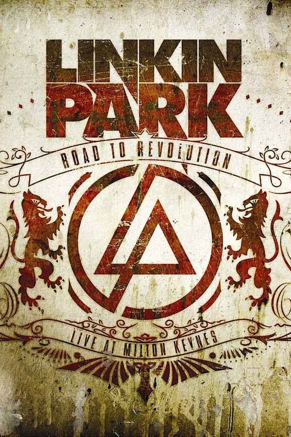Linkin Park: Road to Revolution - Live at Milton Keynes Poster 6