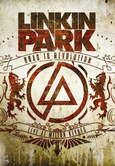 Linkin Park: Road to Revolution - Live at Milton Keynes