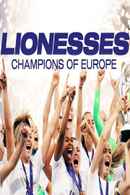 Lionesses: Champions of Europe Poster 4