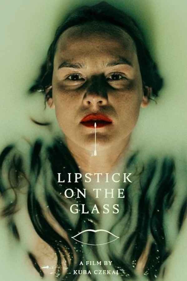 Lipstick on the Glass Poster 1