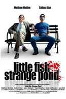 Little Fish, Strange Pond Poster 5