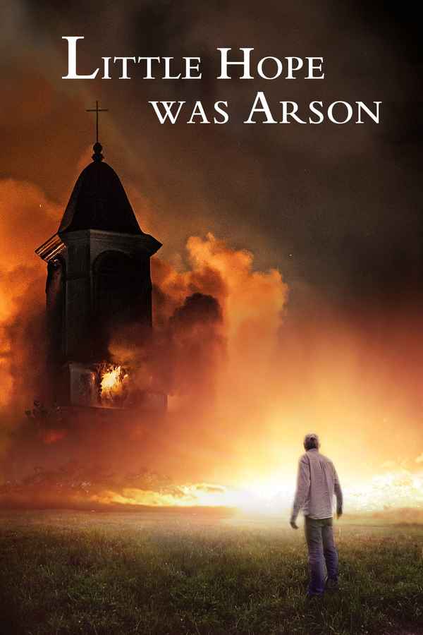 Little Hope Was Arson Poster 4
