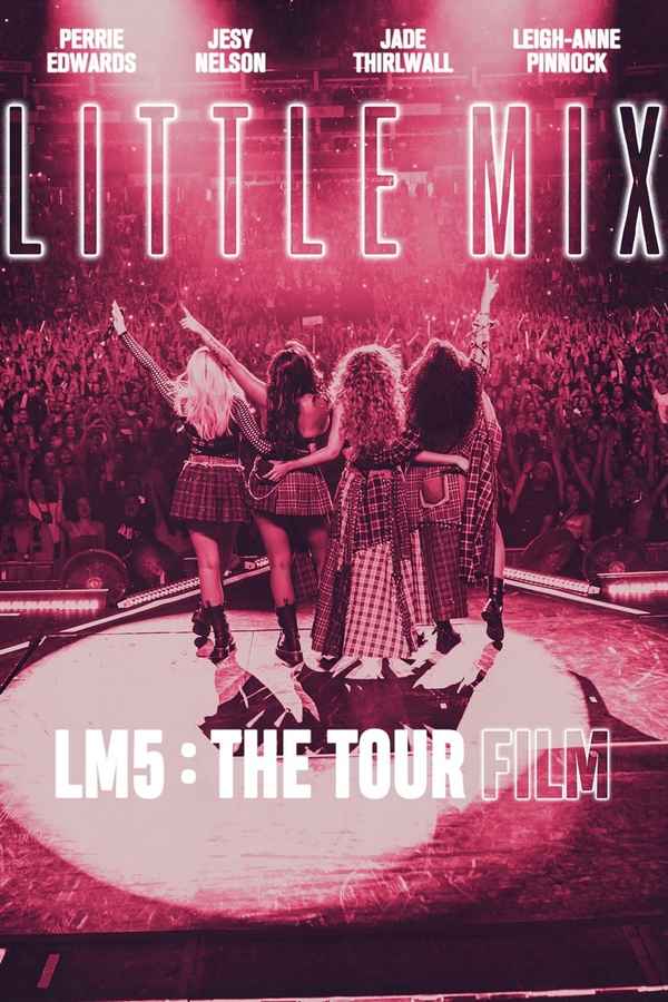 Little Mix: LM5: The Tour Film Poster 2