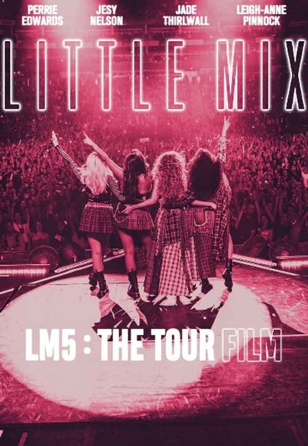 Little Mix: LM5: The Tour Film Poster 3