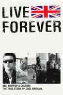 Live Forever Poster 1