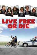 Live Free or Die Poster 6