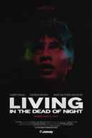 Living in the Dead of Night Poster 3