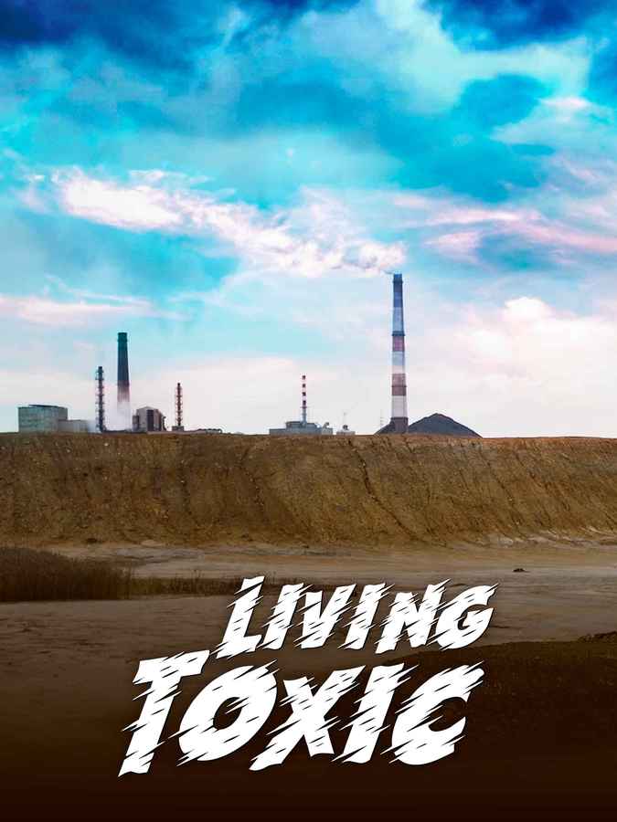 Living Toxic