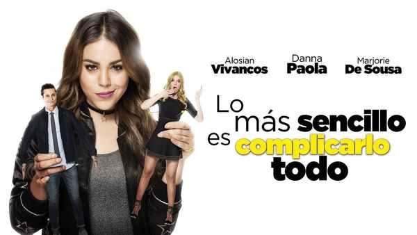 Lo más sencillo es complicarlo todo Poster 4