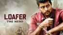 Loafer: The Hero Poster 1