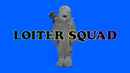 Loiter Squad Poster 5