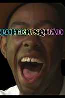 Loiter Squad Poster 6