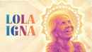 Lola Igna Poster 1