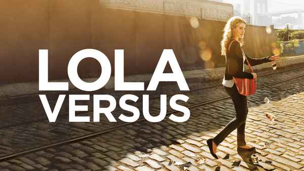 Lola Versus Poster 1