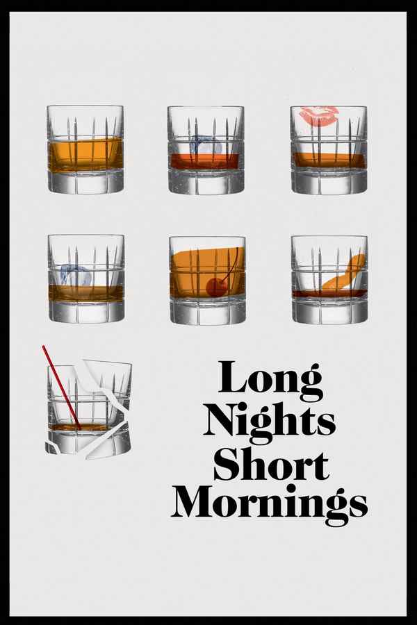 Long Nights Short Mornings Poster 4