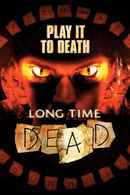 Long Time Dead Poster 1