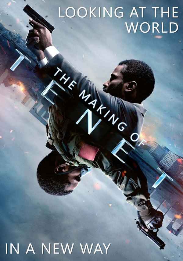 Looking at the World in a New Way: The Making of 'Tenet' Poster 3