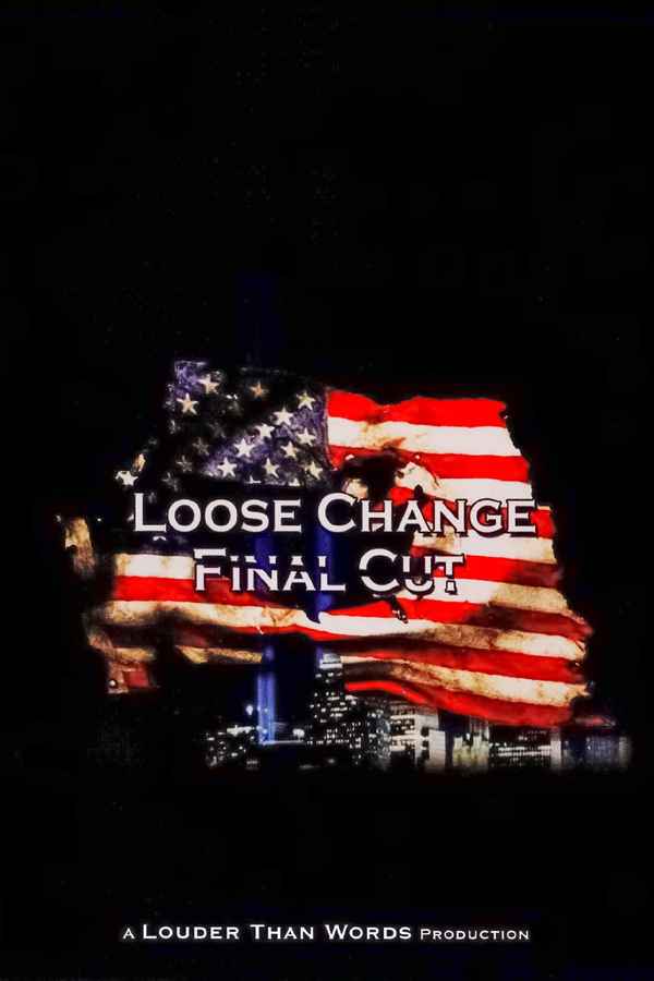 Loose Change: Final Cut