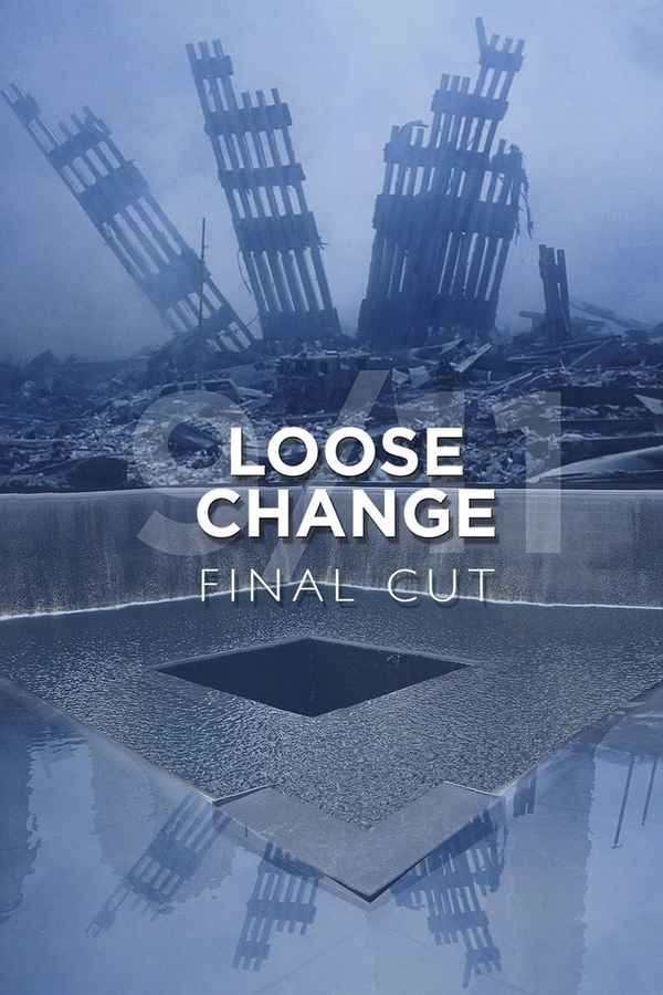 Loose Change: Final Cut Poster 2