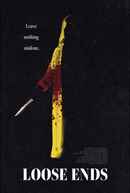 loose ends Poster 4