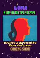 Lora, A Life in Multiple Scenes Poster 4